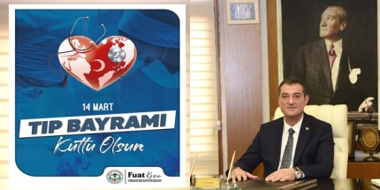 Başkan Köse’den 14 Mart Tıp Bayramı Mesajı